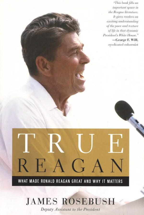 True Reagan: What Made Ronald Reagan Great And Why It Matters For Discount