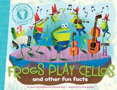 Frogs Play Cellos And Other Fun Facts Discount