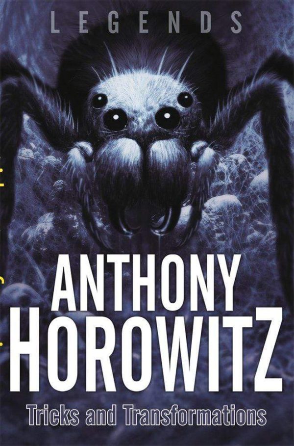 Anthony Horowitz Legends (Trick And Transformation) Online now